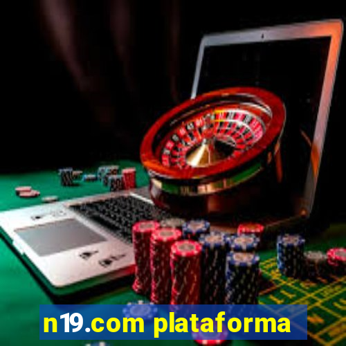 n19.com plataforma